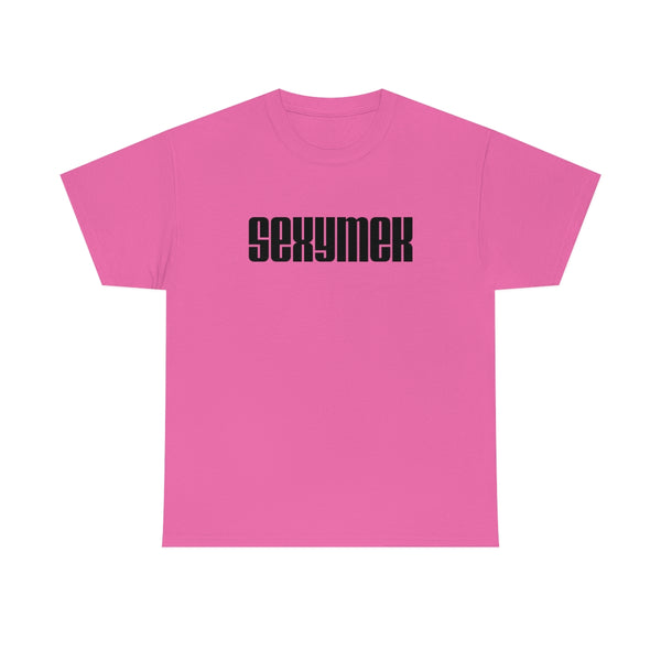 Sexymek Tee