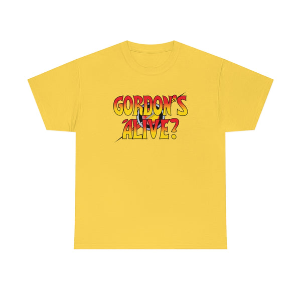 Gordon's Alive? Tee