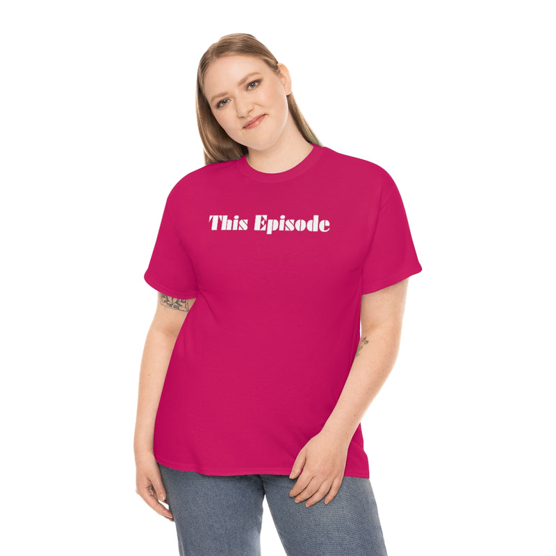 1999 - This Episode Tee