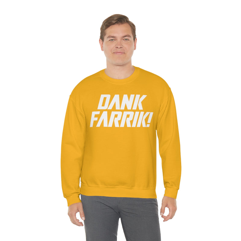 MD - Dank Farrik! Sweatshirt