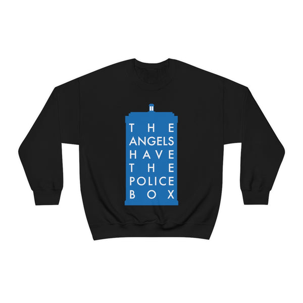 The Angels Have the Police Box Sweatshirt